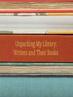 cover image of Unpacking My Library